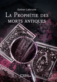 La Prophétie des morts antiques