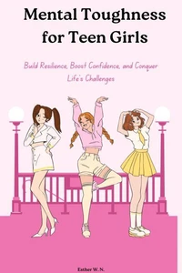 Mental Toughness for Teen Girls