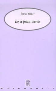 De si petits secrets