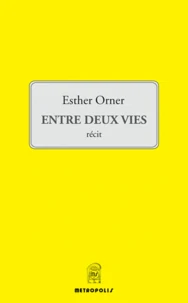 Entre deux vies