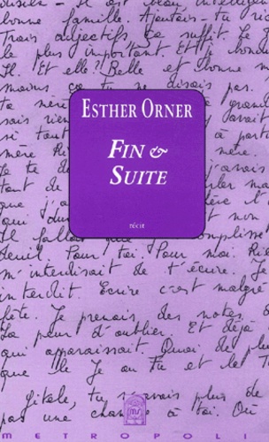 Esther Orner - Fin Et Suite.