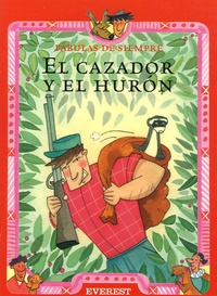 Esther Pérez Cuadrado - El cazador y el huron.