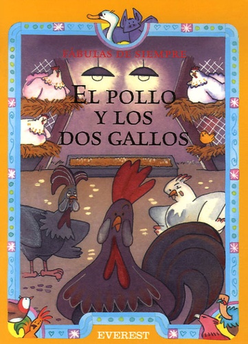 Esther Pérez Cuadrado - El pollo y los dos gallos.