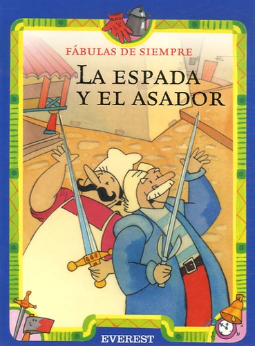 Esther Pérez Cuadrado - La espada y el asador.
