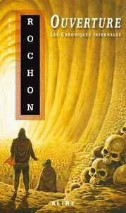 OUVERTURE LES CHRONIQUES INFERNALES