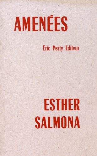 Esther Salmona - Amenées.