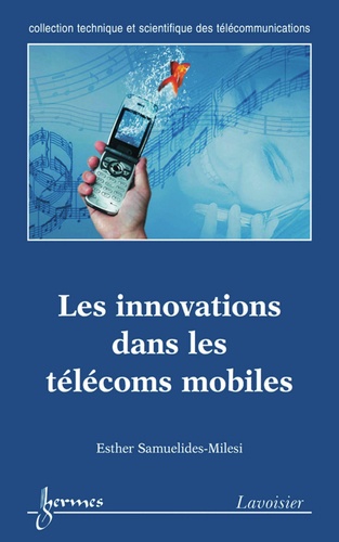 Esther Samuelides-Milesi - Innovations dans les télécoms mobiles.