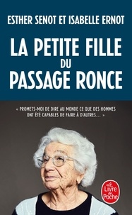 Esther Senot et Isabelle Ernot - La Petite Fille du passage Ronce.