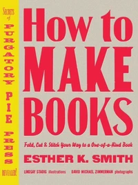 How to Make Books /anglais