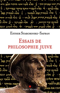 Esther Starobinski-Safran - Essais de philosophie juive.