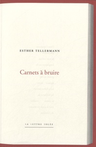 Esther Tellermann - Carnets à bruire.