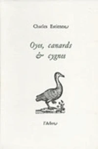 Oyes, canards et cygnes