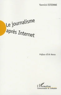 Le journalisme après Internet