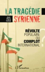 La tragédie syrienne