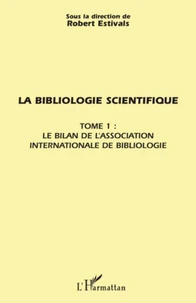La bibliologie scientifique