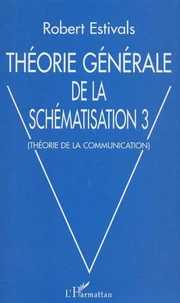 Théorie générale de la schématisation