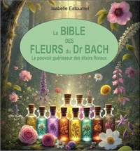 La bible des fleurs du Dr Bach