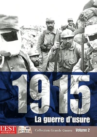 1915 : la guerre d'usure