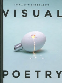 Just a little book about visual poetry