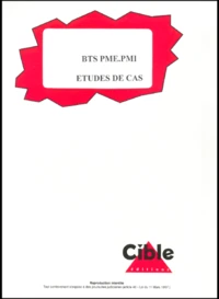 Préparation aux études de cas du BTS Assitant de gestion PME/MPI