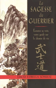 La sagesse du guerrier