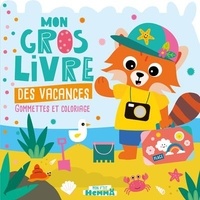 Et compagnie Carotte et  Collectif - Mon P'tit Hemma - Mon gros livre des vacances (Panda roux plage).