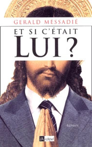 Et si c'était lui ?