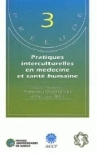 Pratiques interculturelles en medecine et sante humaine