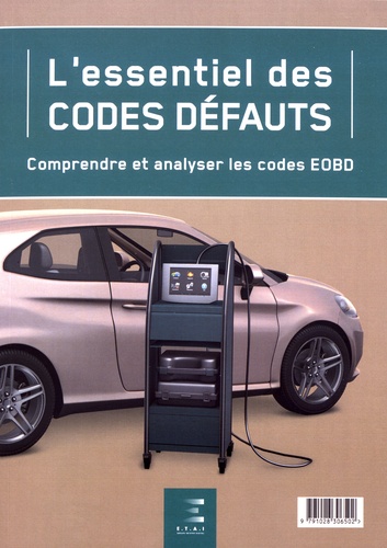  ETAI - L'essentiel des codes défauts - Comprendre et analyser les codes EOBD.