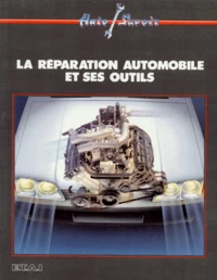 La réparation automobile et ses outils