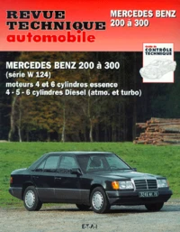 Mercedes Benz 200 A 300 (Serie W124), Moteurs 4 Et 6 Cylindres Essence, 4-5-6 Cylindres Diesel (Atmo. Et Turbo)