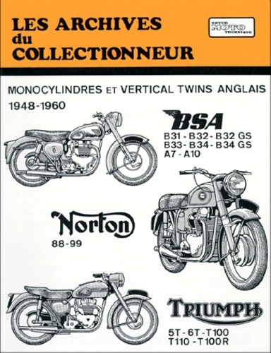  ETAI - Revue Moto Technique Numero 105 : Monocylindres Et Vertical Twins Anglais 1948-1960.