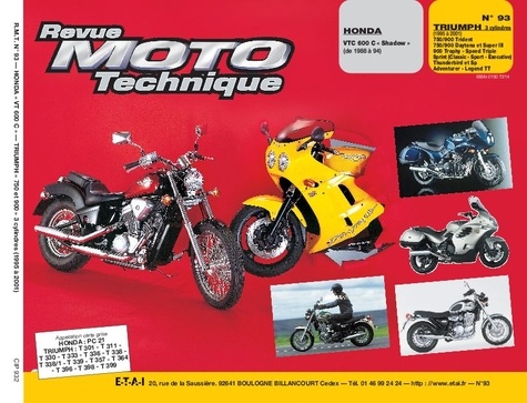  ETAI - Revue Moto Technique Numero 93 : Honda Vt 600 Et Triumph 750-900.