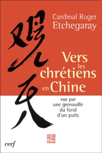 Vers les chrétiens en Chine