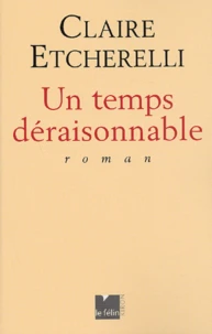Un Temps Deraisonnable