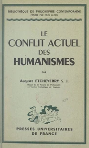 Le conflit actuel des humanismes