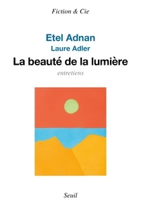 Etel Adnan et Laure Adler - La beauté de la lumière.