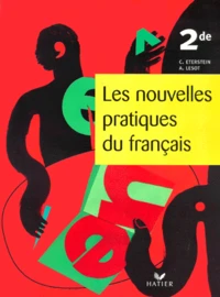 Les Nouvelles Pratiques Du Francais 2nde