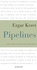 Pipelines