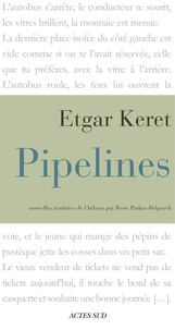 Etgar Keret - Pipelines.