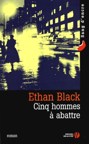 Ethan Black - Cinq hommes à abattre.
