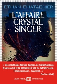 Ethan Chatagnier - L'Affaire Crystal Singer.