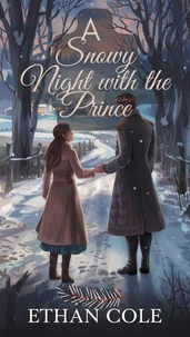 A Snowy Night with the Prince