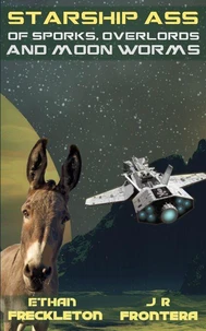 Of Sporks, Overlords, and Moon Worms