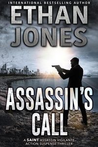  Ethan Jones - Assassin's Call - The Saint Assassin Series, #1.