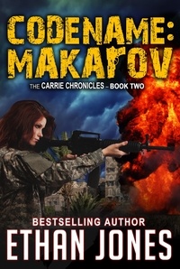  Ethan Jones - Codename Makarov: A Carrie Chronicles Spy Thriller - Carrie Chronicles, #2.