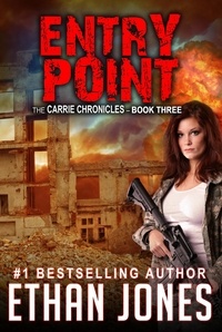  Ethan Jones - Entry Point: A Carrie Chronicles Spy Thriller - Carrie Chronicles, #3.