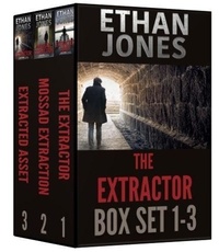  Ethan Jones - The Extractor Box Set 1-3 - Jack Storm Spy Thriller Series.