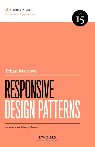 Ethan Marcotte - Responsive design patterns.