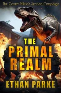 The Primal Realm (The Covert Militia's Second Campaign)
